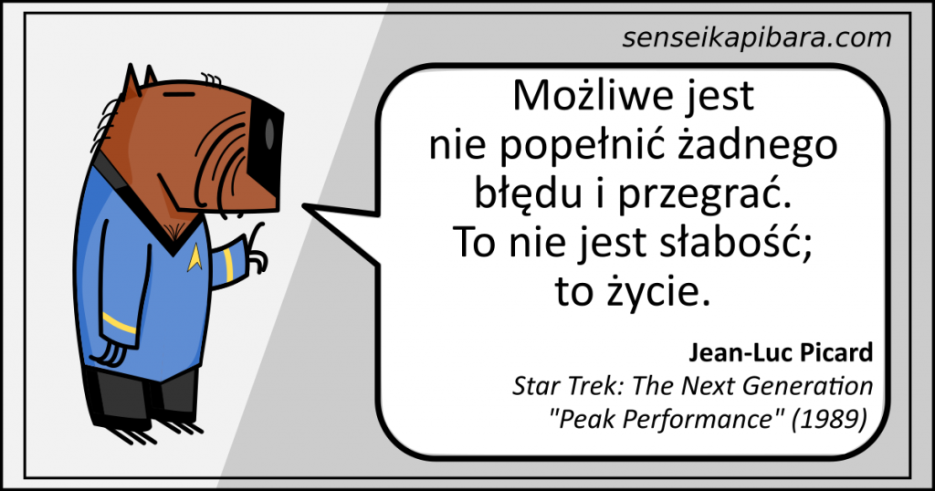 startrek w004 - można nie popełnić błędu - jean-luc picard
