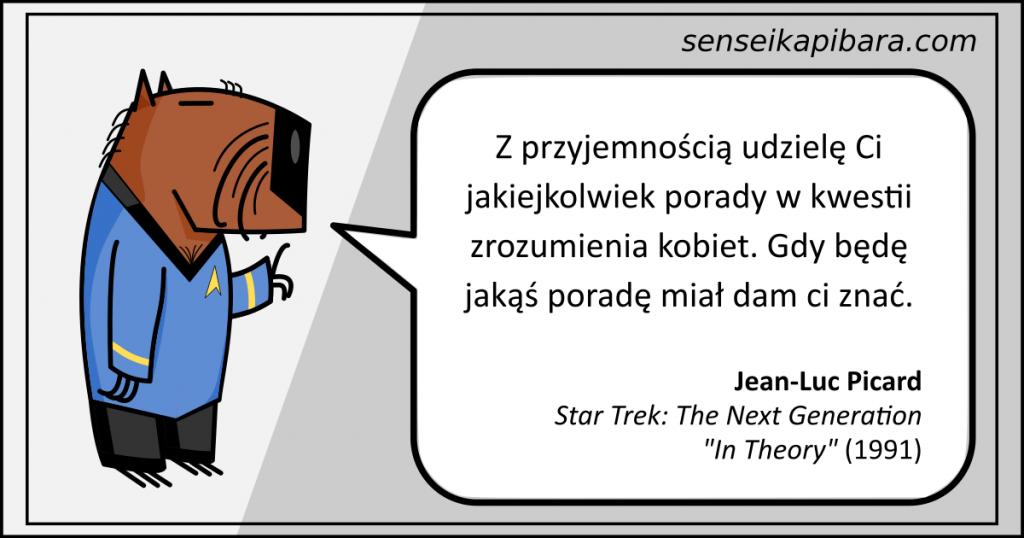 startrek - 014 - zrozumienie kobiet - jean-luc picard