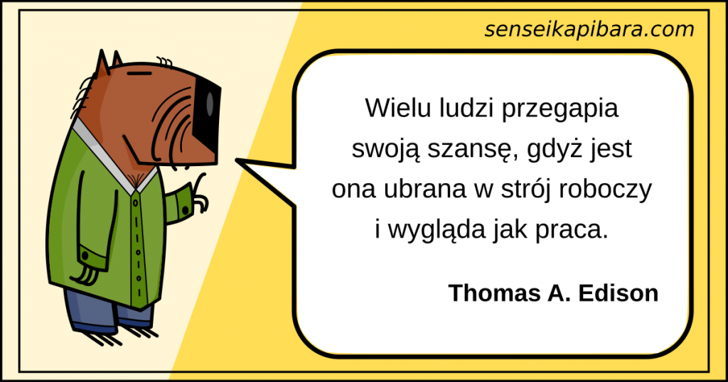 żółty - okazja wygląda jak praca - thomas edison